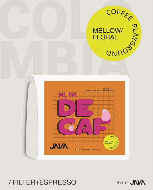 Hi, I'm DECAF, MIX VARIETALS, Natural/EA COLOMBIA