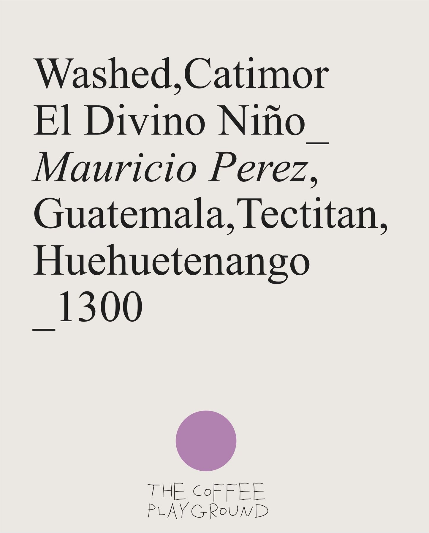 (NEW) El Divino Niño, Catimor, Washed GUATEMALA