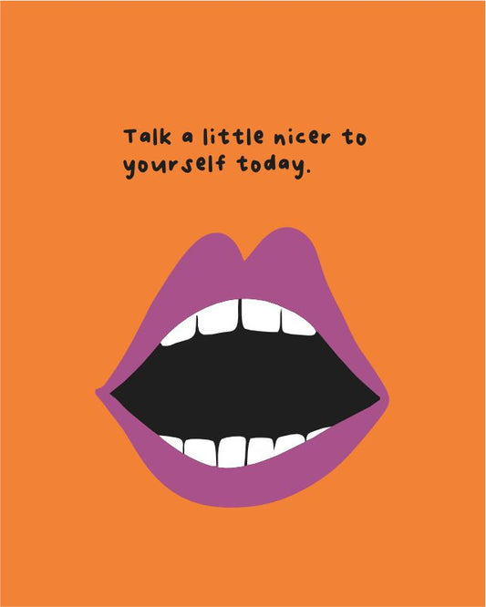 POSTCARD: talk a little nicer to yourself today