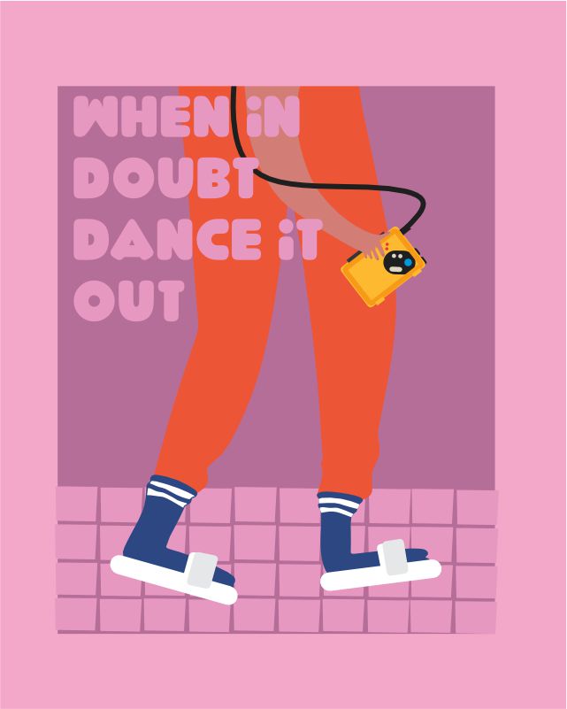 CARD: WHEN IN DOUBT, DANCE IT OUT