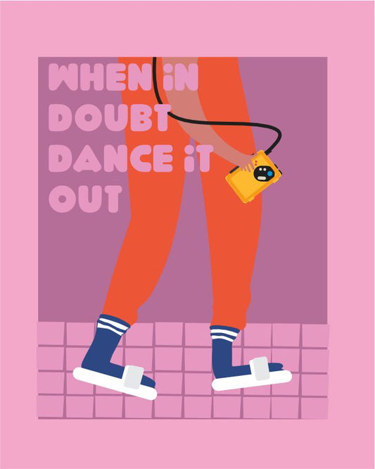 CARD: WHEN IN DOUBT, DANCE IT OUT